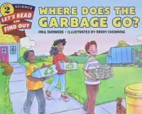 Where Does the Garbage Go?
