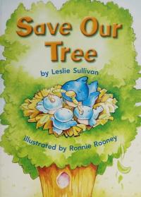 Save Our Tree: Independent Books Social Studies Grade K