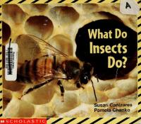 What Do Insects Do?