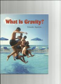 What Is Gravity? Leveled Reader Grade 3
