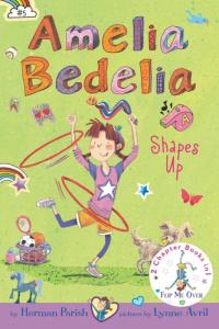 Amelia Bedelia Bind-up: Books 5 and 6 Amelia Bedelia Shapes Up; Amelia Bedelia Cleans Up