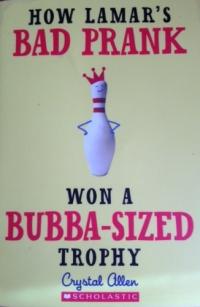 How Lamar's Bad Prank Won a Bubba-sized Trophy