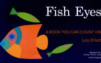 Fish Eyes A Book You Can Count on