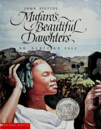 Mufaro's Beautiful Daughters: An African Tale