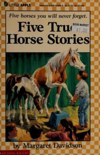 Five True Horse Stories