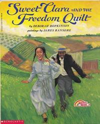 Sweet Clara and the Freedom Quilt