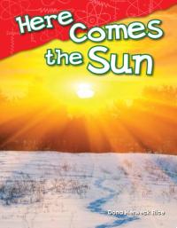 Here Comes the Sun