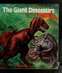 The Giant Dinosaurs Ancient Reptiles that Ruled the Land