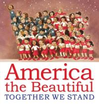 America the Beautiful: Together We Stand: Together We Stand