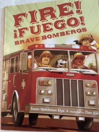 Fire! ¡Fuego! Brave Bomberos