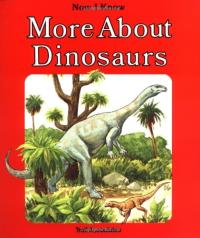 More about Dinosaurs