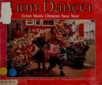 Lion Dancer Ernie Wan's Chinese New Year
