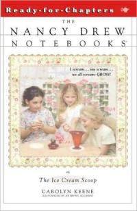 The Ice Cream Scoop (Nancy Drew Notebooks #6)