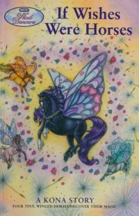 If Wishes Were Horses A Kona Story