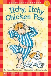 Itchy, Itchy Chicken Pox (Hello Reader!, Level 1)