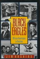 Black Eagles African Americans in Aviation