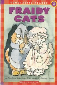 Fraidy Cats