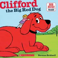 Clifford the Big Red Dog (Classic Storybook)