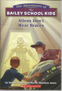 Aliens Don't Wear Braces