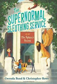The Supernormal Sleuthing Service #2: The Sphinx's Secret