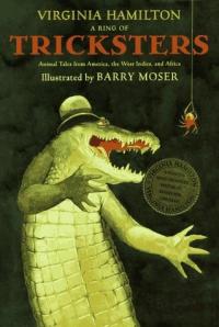 A Ring of Tricksters Animal Tales from America, the West Indies, and Africa