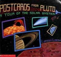 Postcards from Pluto A Tour of the Solar System