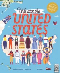 We Are the United States Meet the People Who Live, Work, and Play Across the USA