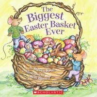 The Biggest Easter Basket Ever