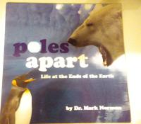 Poles Apart Life at the Ends of the Earth