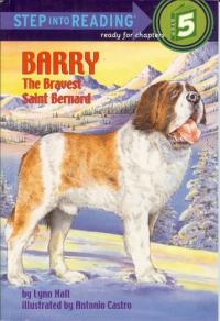 Barry: The Bravest Saint Bernard (Step Into Reading)
