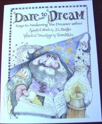 Dare to Dream (Keys to Awakening the Dreamer Within!)