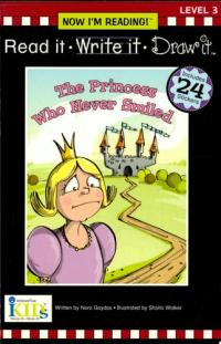 Nir! Read It, Write It, Draw It: The Princess Who Never Smiled - Level 3