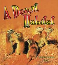 A Desert Habitat (Introducing Habitats)