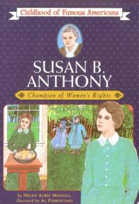 Susan B. Anthony Champion of Women's Rights