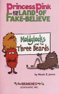 Moldylocks and the Three Beards