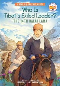 Who Is Tibet's Exiled Leader?: The 14th Dalai Lama An Official Who HQ Graphic Novel