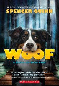 Woof A Bowser and Birdie Novel