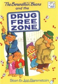The Berenstain Bears and the Drug-Free Zone (Big Chapter Books(TM))