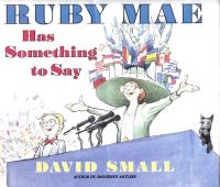 Ruby Mae Has Something to Say