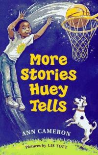 More Stories Huey Tells