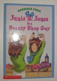 Junie B. Jones Is A Beauty Shop Guy (Junie B. Jones #11)