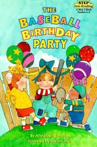 The Baseball Birthday Party (Step into Reading, A Step 2 Book)