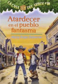 Atardecer en el pueblo fantasma