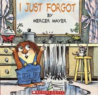 I Just Forgot