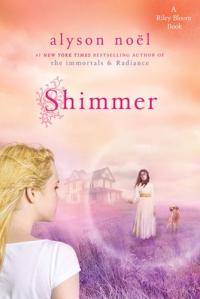 Shimmer (A Riley Bloom Book, 2)