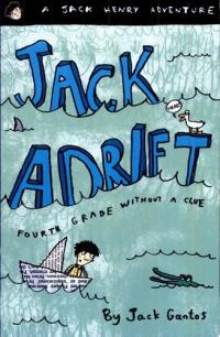 Jack Adrift: Fourth Grade Without a Clue