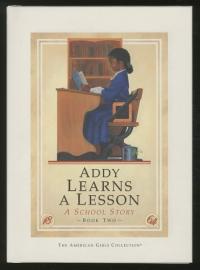 Addy Learns a Lesson: A School Story (American Girl Collection)