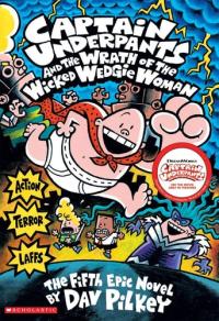 SCHOLASTIC BOOKS (TRADE) CAPTAIN UNDERPANTS AND THE WRATH OF (Set of 3)