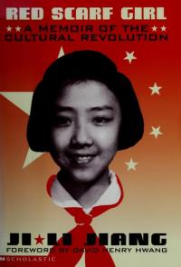 Red Scarf Girl A Memoir of the Cultural Revolution