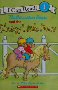 The Berenstain Bears and the Shaggy Little Pony